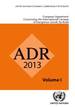 El ADR se actualiza bianualmente y ha entrado en vigor el 1 de enero y será totalmente obligatorio a partir del 30 de junio de 2013